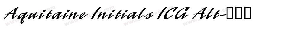 Aquitaine Initials ICG Alt字体转换
